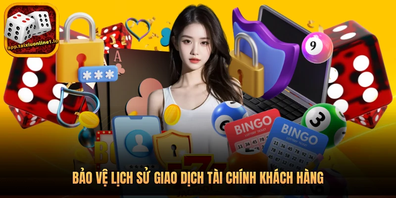 Bảo vệ lịch sử giao dịch tài chính khách hàng