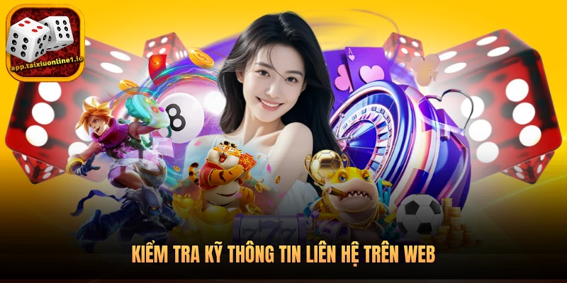 Kiểm tra kỹ thông tin liên hệ trên web